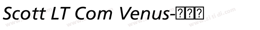 Scott LT Com Venus字体转换